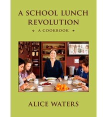 Penguin Press A School Lunch Revolution: A Cookbook