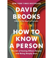 Random House Trade Paperbacks How to Know a Person: The Art of Seeing Others Deeply and Being Deeply Seen
