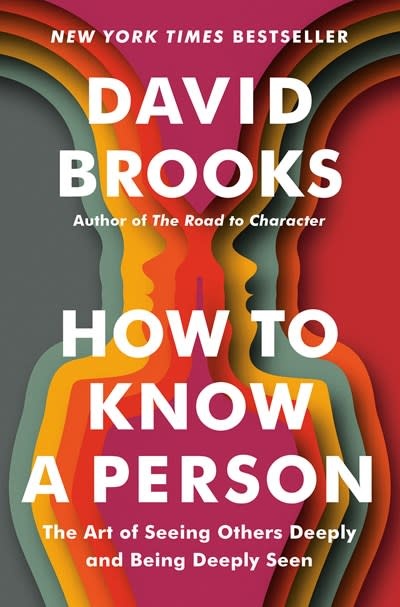 Random House Trade Paperbacks How to Know a Person: The Art of Seeing Others Deeply and Being Deeply Seen