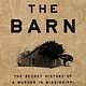 Penguin Books The Barn: The Secret History of a Murder in Mississippi