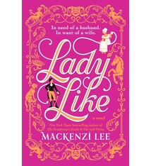 Dial Press Trade Paperback Lady Like: A Novel