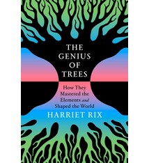 Crown The Genius of Trees: How They Mastered the Elements and Shaped the World