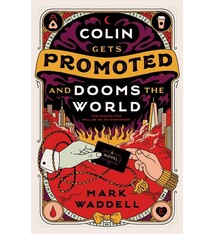 Ace Colin Gets Promoted and Dooms the World