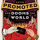 Ace Colin Gets Promoted and Dooms the World