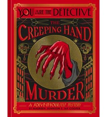 Ten Speed Press You Are the Detective: The Creeping Hand Murder