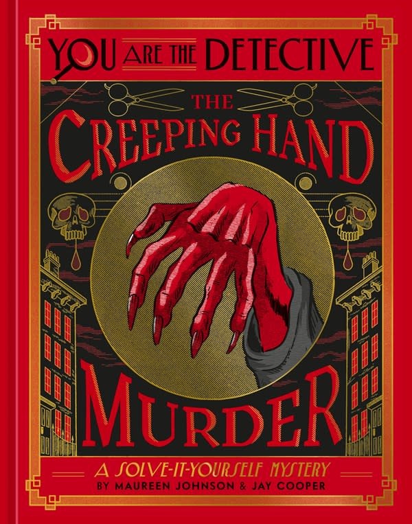 Ten Speed Press You Are the Detective: The Creeping Hand Murder