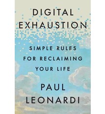 Riverhead Books Digital Exhaustion: Simple Rules for Reclaiming Your Life