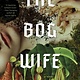 Counterpoint The Bog Wife: A Novel