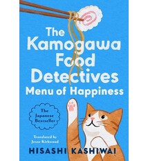 G.P. Putnam's Sons The Kamogawa Food Detectives: Menu of Happiness