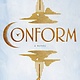 Ballantine Books Conform: A Novel