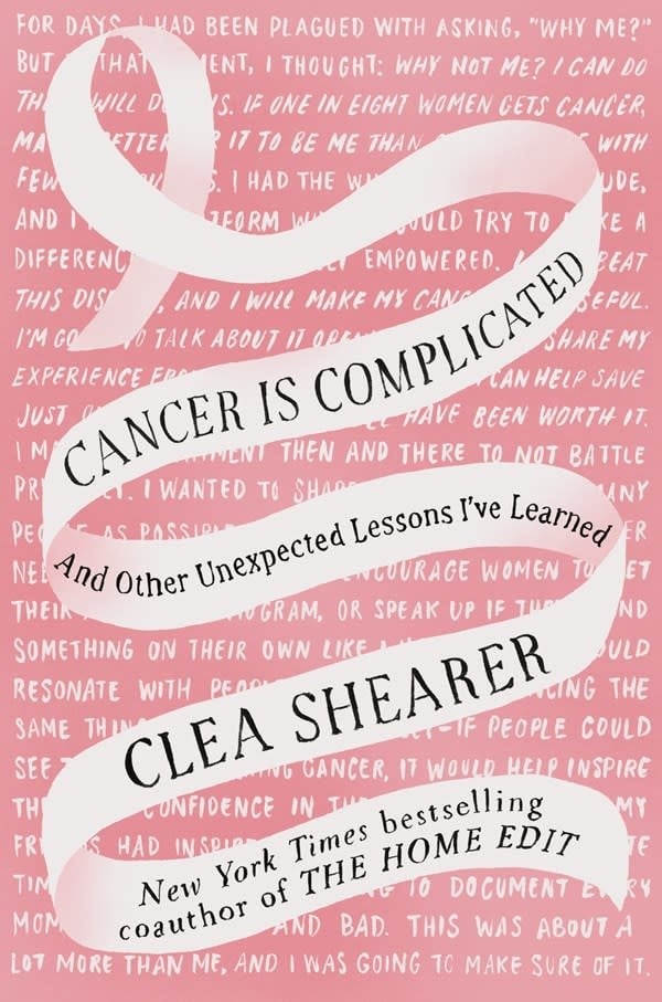 Cancer Is Complicated: And Other Unexpected Lessons I've Learned