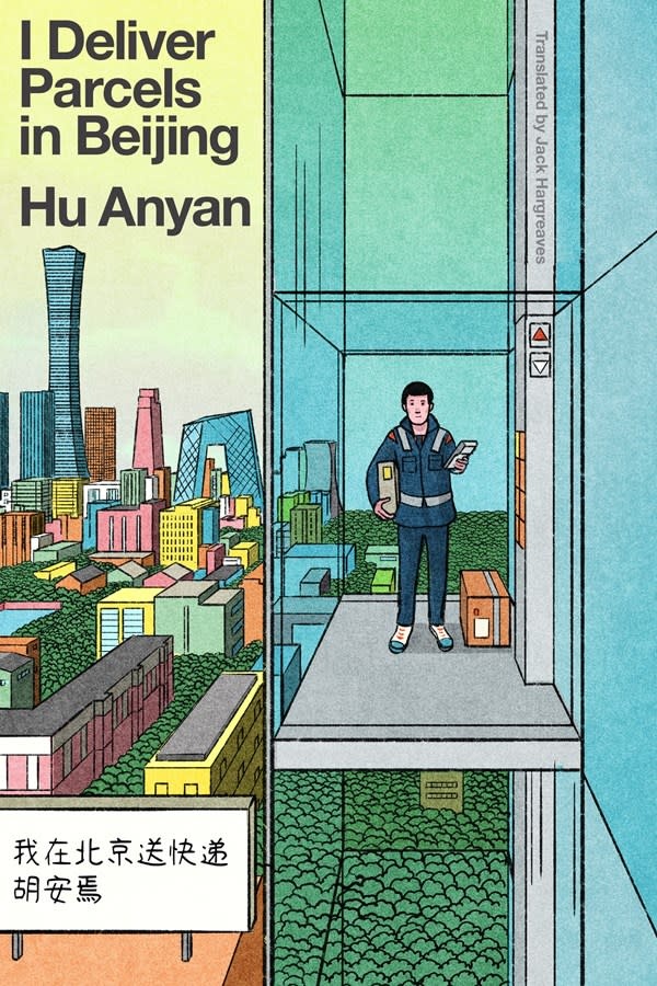 I Deliver Parcels in Beijing: One Man's Quest to Speak the Truth about the Global Gig Economy