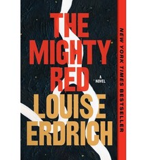 Harper Perennial The Mighty Red: A Novel