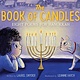Clarion Books The Book of Candles: Eight Poems for Hanukkah
