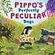 Clarion Books Pippo’s Perfectly Peculiar Days