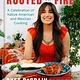 HarperOne Rooted in Fire: A Celebration of Native American and Mexican Cooking