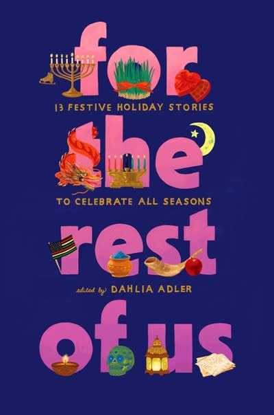 Quill Tree Books For the Rest of Us: 13 Festive Holiday Stories to Celebrate All Seasons