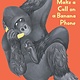 Clarion Books If You Make a Call on a Banana Phone