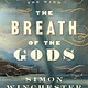Harper The Breath of the Gods: The History and Future of the Wind