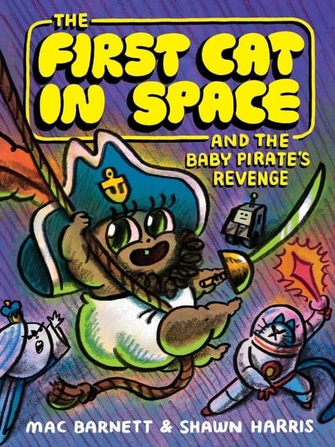HarperAlley The First Cat in Space and the Baby Pirate’s Revenge: A Graphic Novel