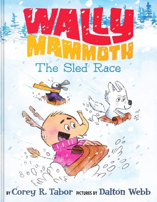 Greenwillow Books Wally Mammoth: The Sled Race