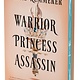 Warrior Princess Assassin (Deluxe Limited Edition): A Novel