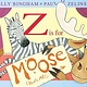 Greenwillow Books Z Is for Moose
