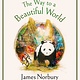 William Morrow The Way to a Beautiful World
