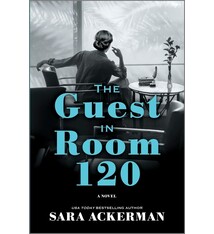 MIRA The Guest in Room 120: A Novel