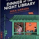 Hanover Square Press Dinner at the Night Library: A Novel