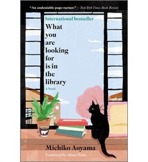 Hanover Square Press What You Are Looking For Is in the Library: A Novel
