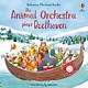 Usborne Animal Orchestra Plays Beethoven