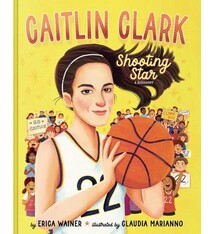 Caitlin Clark: Shooting Star, A Biography