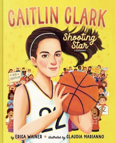 Caitlin Clark: Shooting Star, A Biography