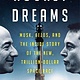 Rocket Dreams: Musk, Bezos, and the Inside Story of the New, Trillion-Dollar Space Race