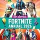 100% Unofficial Fortnite Annual 2026