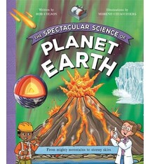 Kingfisher The Spectacular Science of Planet Earth: The science behind the subject