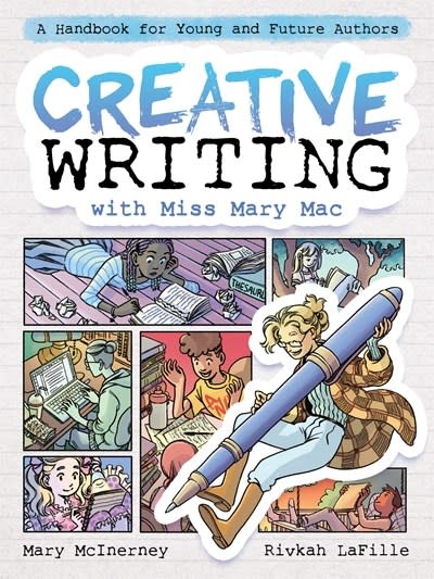 First Second Creative Writing with Miss Mary Mac: A Handbook for Young and Future Authors