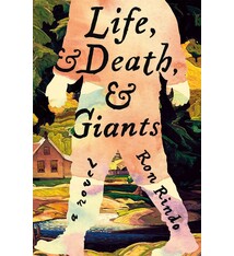 St. Martin's Press Life, and Death, and Giants: A Novel