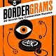St. Martin's Griffin Bordergrams: 80 Secret Spy Connection Puzzles