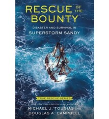 Square Fish Rescue of the Bounty (Young Readers Edition): Disaster and Survival in Superstorm Sandy
