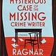 Minotaur Books The Mysterious Case of the Missing Crime Writer: A Mystery