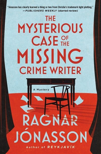 Minotaur Books The Mysterious Case of the Missing Crime Writer: A Mystery