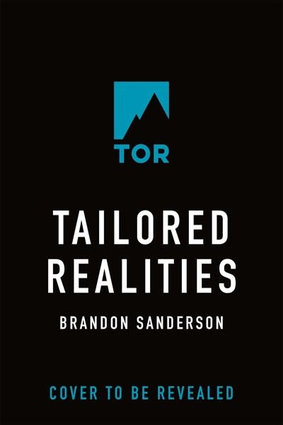 Tor Books Tailored Realities