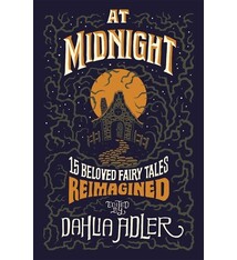 Flatiron Books At Midnight: 15 Beloved Fairy Tales Reimagined
