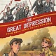 First Second History Comics: The Great Depression: From Hard Times to the New Deal