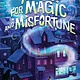 Roaring Brook Press A Method for Magic and Misfortune
