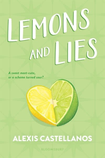 Bloomsbury YA Lemons and Lies