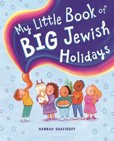 Bloomsbury Children's Books My Little Book of Big Jewish Holidays