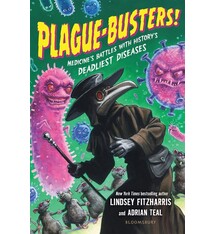Bloomsbury Children's Books Plague-Busters!: Medicine's Battles with History's Deadliest Diseases